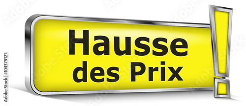 Hausse des prix sur panneau jaune