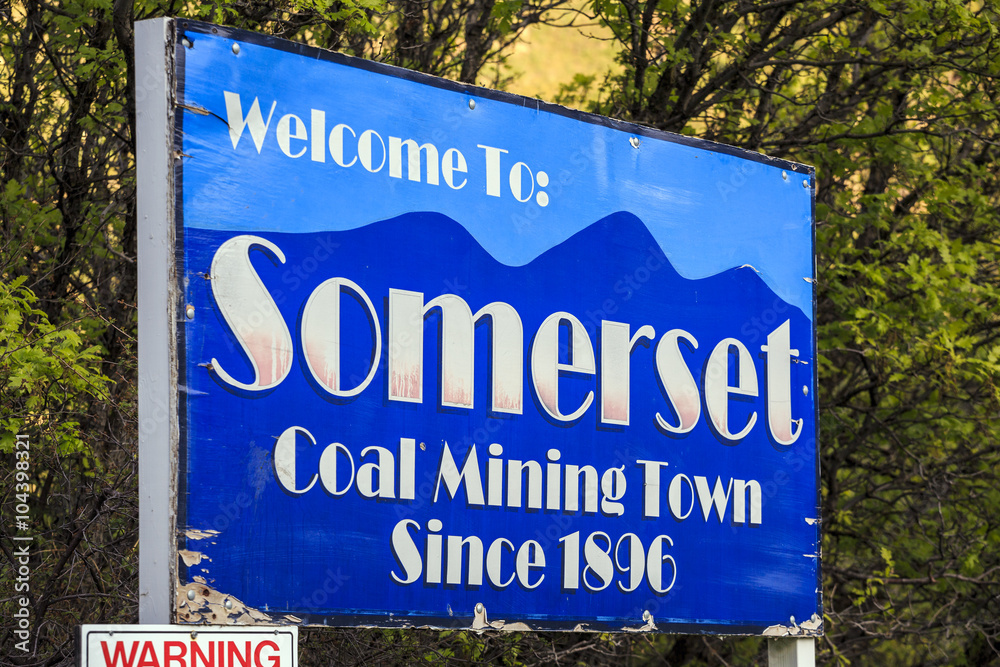 Obraz premium Welcome to Somerset Coal Mine Town Since 1896 sign, Colorado.