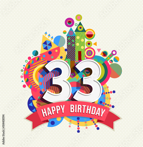 Happy birthday 33 year greeting card poster color