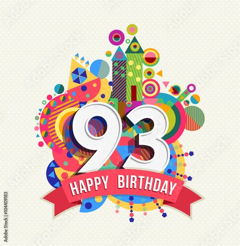 Happy birthday 93 year greeting card poster color