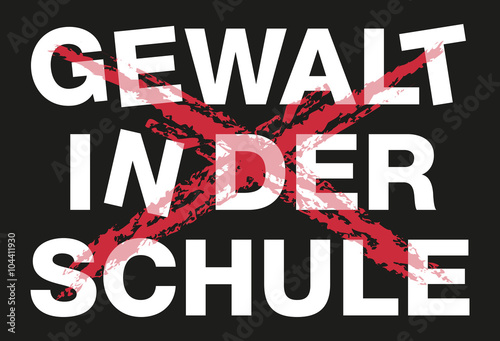 Nein zur Gewalt in der Schule!
