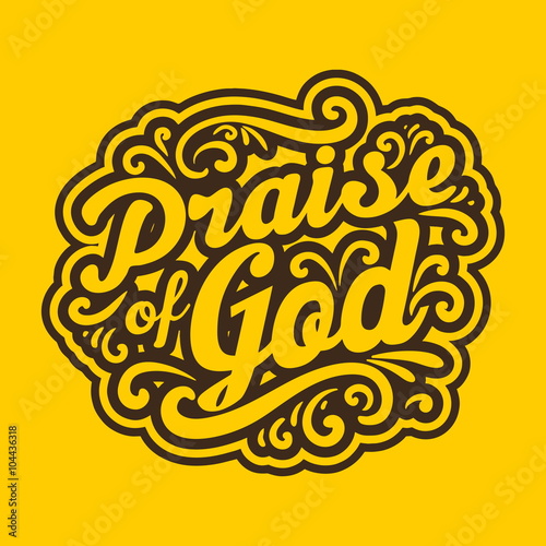 Bible typographic. Praise of God.