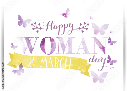 Woman's Day - 8 march