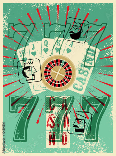 Casino vintage grunge style poster. Playing cards, roulette, triple seven. Stylized Jack, Queen and King. Retro vector illustration.