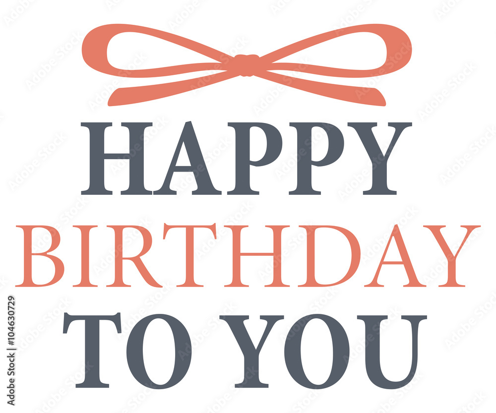 Happy Birthday to you Adobe Stock
