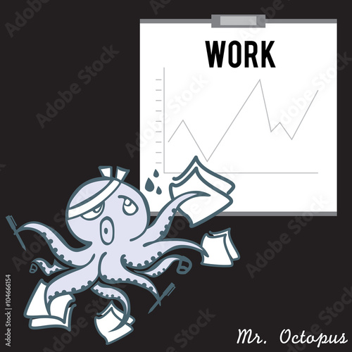 mr. octopus emotion work busy