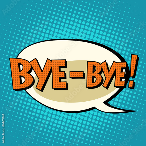 bye-bye comic bubble retro text