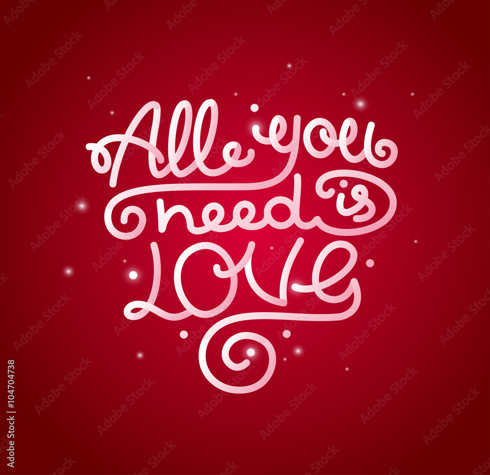 All You Need is Love Background Placard Card. Vector