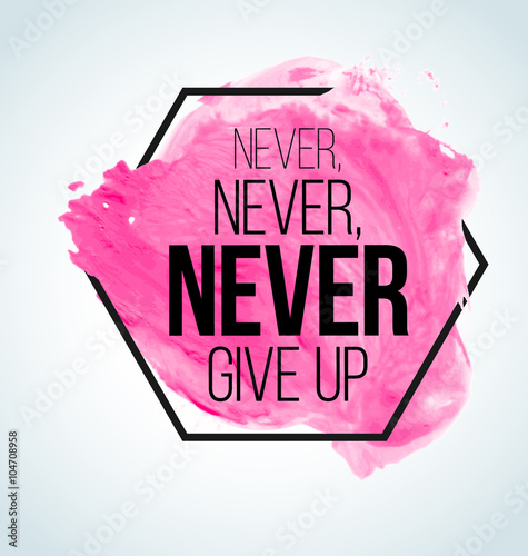 Modern inspirational quote on watercolor background