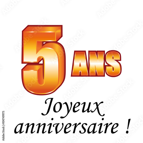 5 Ans Carte De Vœux Joyeux Anniversaire Stock Vector Adobe Stock 5 Ans Carte De Vœux Joyeux Anniversaire Stock Vector Adobe Stock