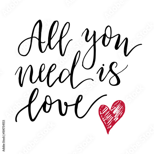 All you need is love lettering print.