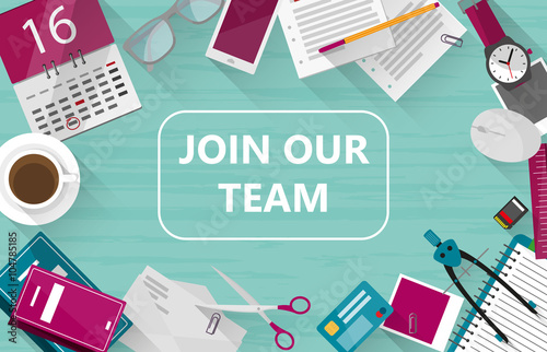 Join our team - top view desk