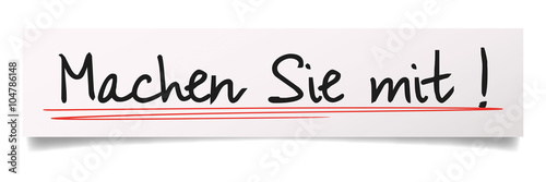 Machen Sie mit !