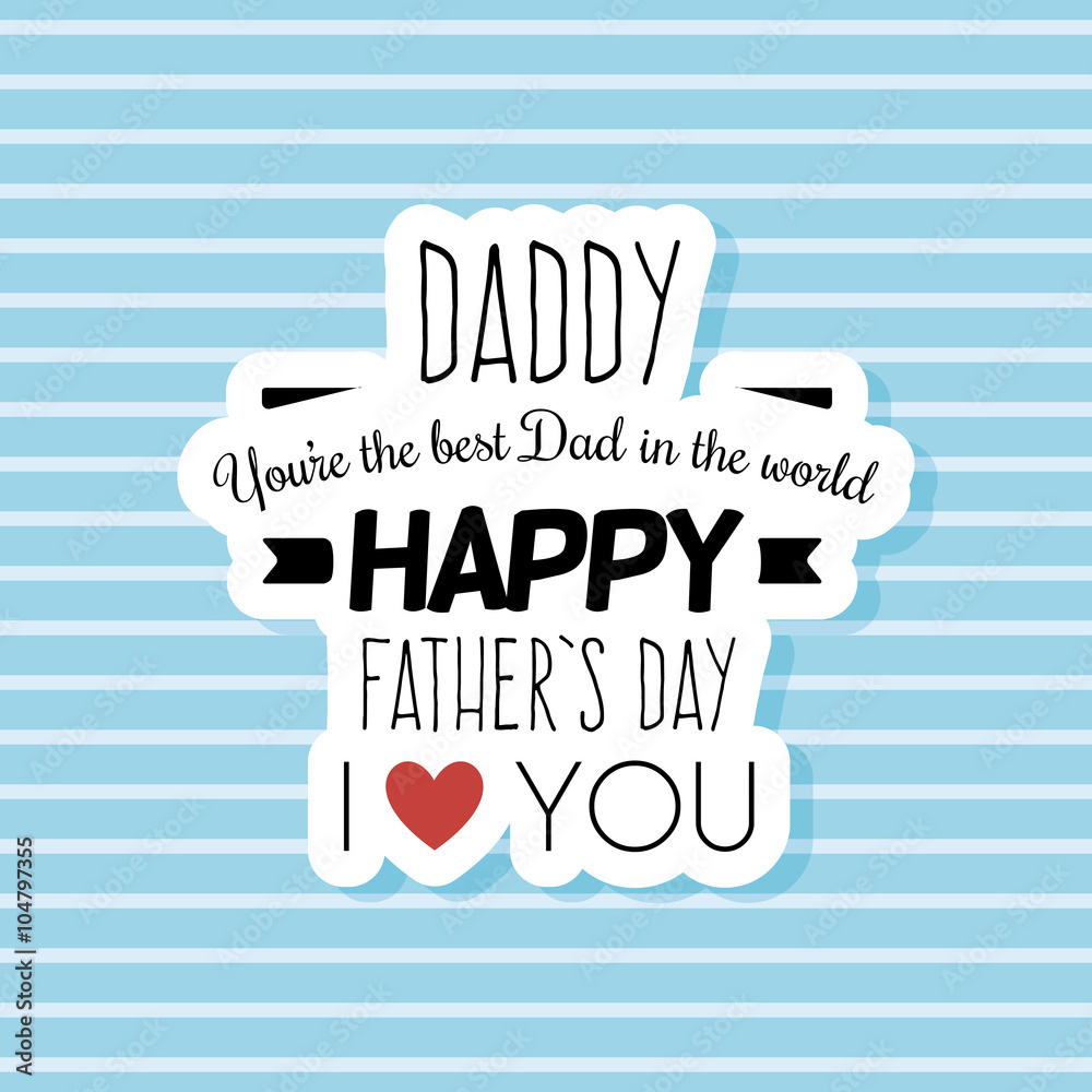 Obraz premium Happy Father Day