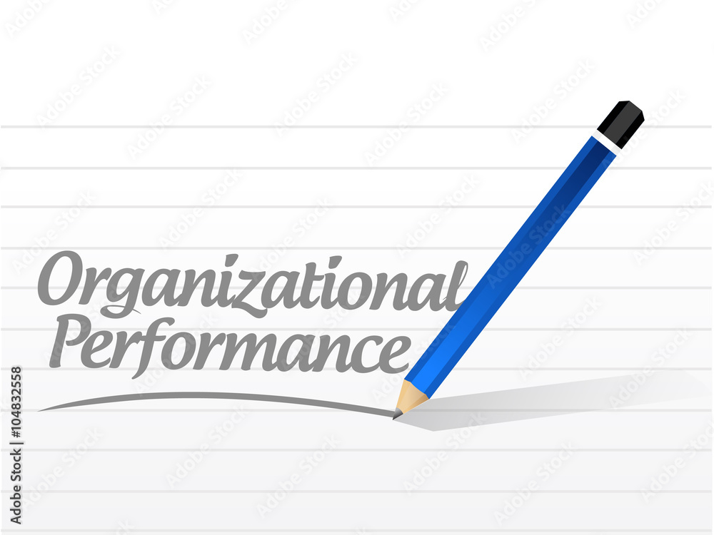 organizational performance message sign concept organizational performance message sign concept