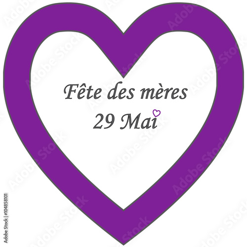 coeur fête des mère 29 mai: vive les maman