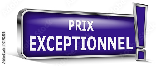 Prix exceptionnel sur panneau bleu