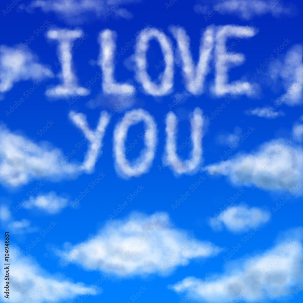 I Love You - clouds concept. Digital painting. I Love You - clouds concept. Digital painting.