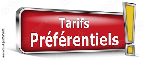 Tarif préférentiels sur panneau rouge