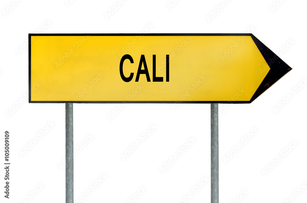 Yellow street concept sign Cali isolated on white Yellow street concept sign Cali isolated on white