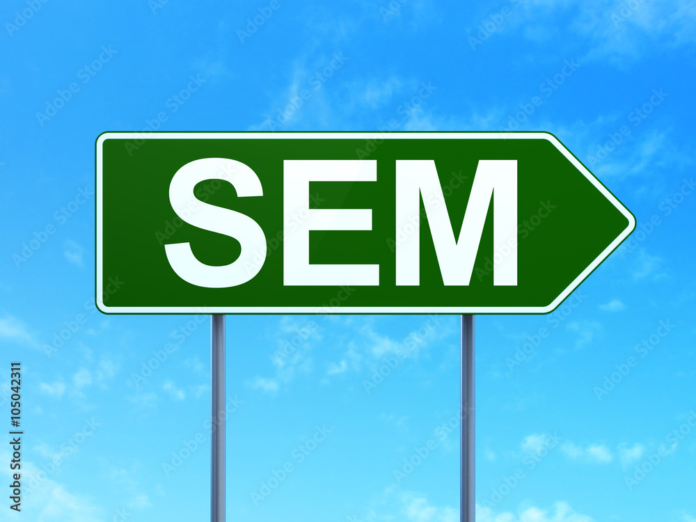 Marketing concept: SEM on road sign background Marketing concept: SEM on road sign background
