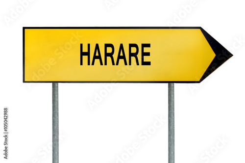 Yellow street concept sign Harare isolated on white