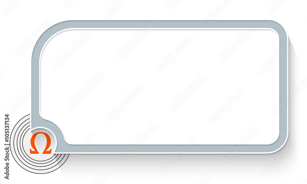 Gray text box for your text and omega symbol Gray text box for your text and omega symbol