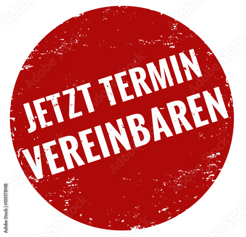 Jetzt Termin vereinbaren Stempel rot grunge