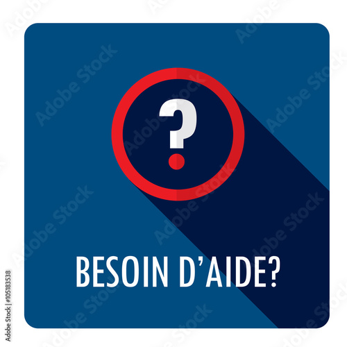 Bouton "BESOIN D’AIDE?" 