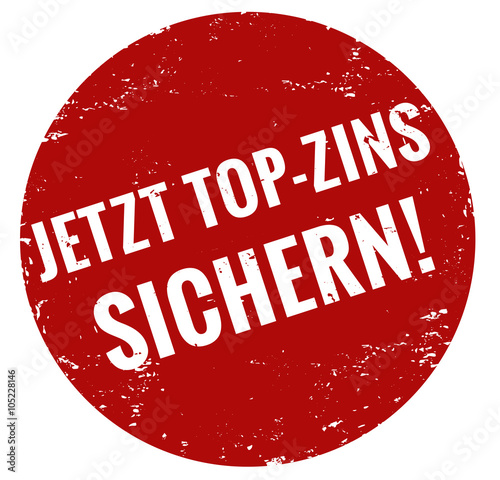 jetzt top zins sichern stempel rot