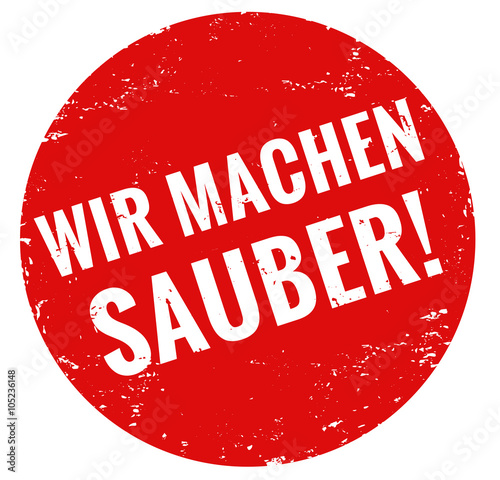 Wir machen sauber Stempel rot