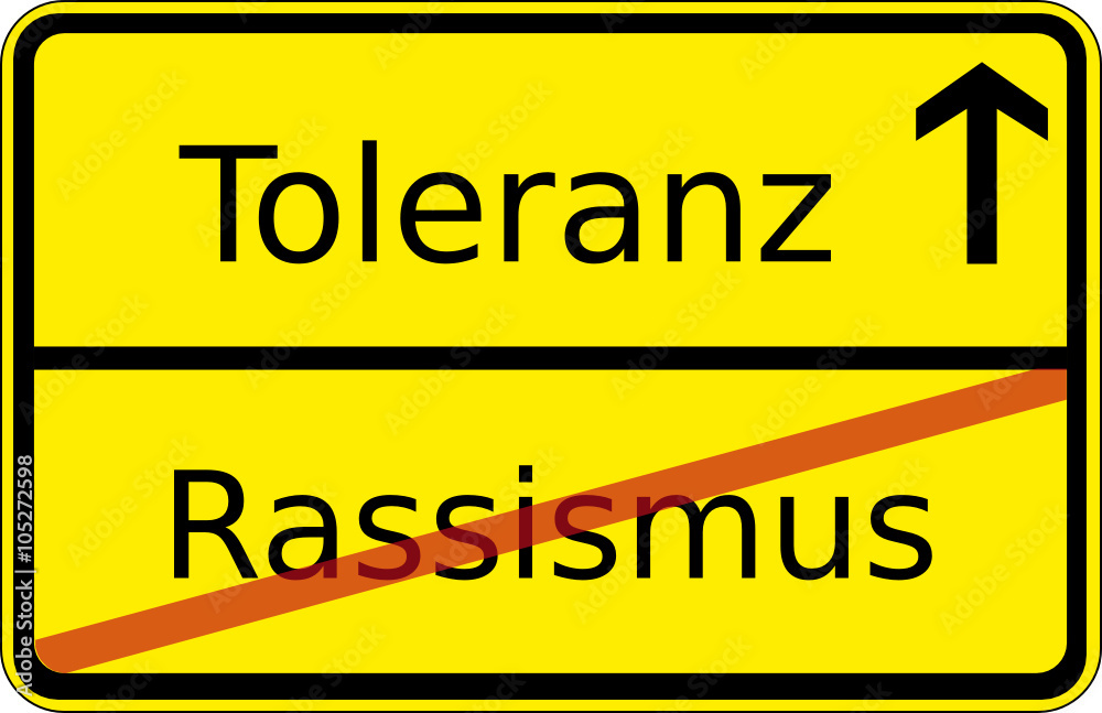 Fototapeta premium Rassismus, Toleranz (Ortsschild)