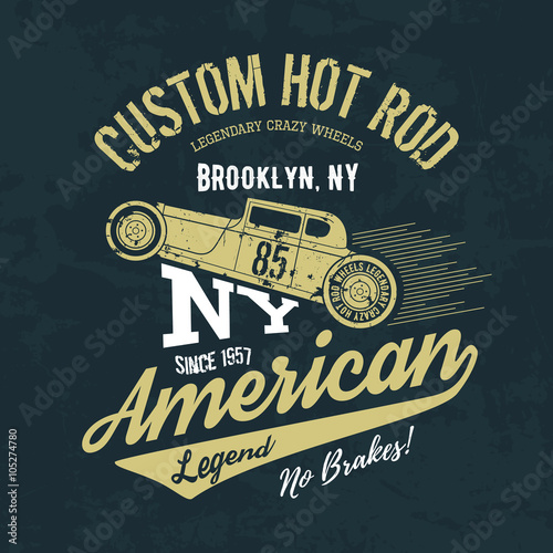 Vintage American hot rod old grunge effect tee print vector design illustration. Premium quality superior retro car logo concept. NY shabby t-shirt emblem.