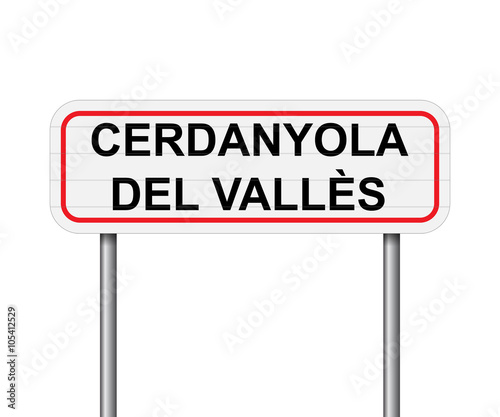Welcome to Cerdanyola del Valles Spain road sign vector photo
