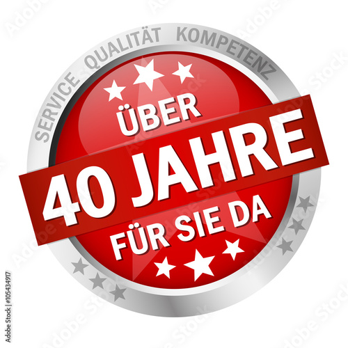 Button - Über 40 Jahre für sie da