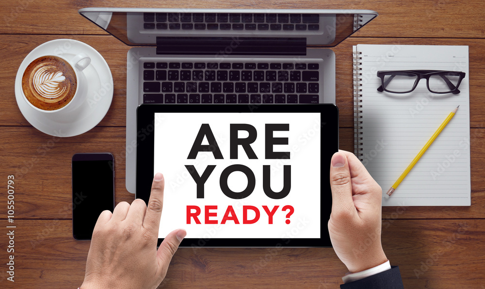 Are You Ready creative sign Are You Ready creative sign