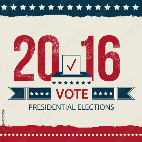 Vote Presidential Election card, Presidential Election Poster Design. 2016 USA presidential election poster. 