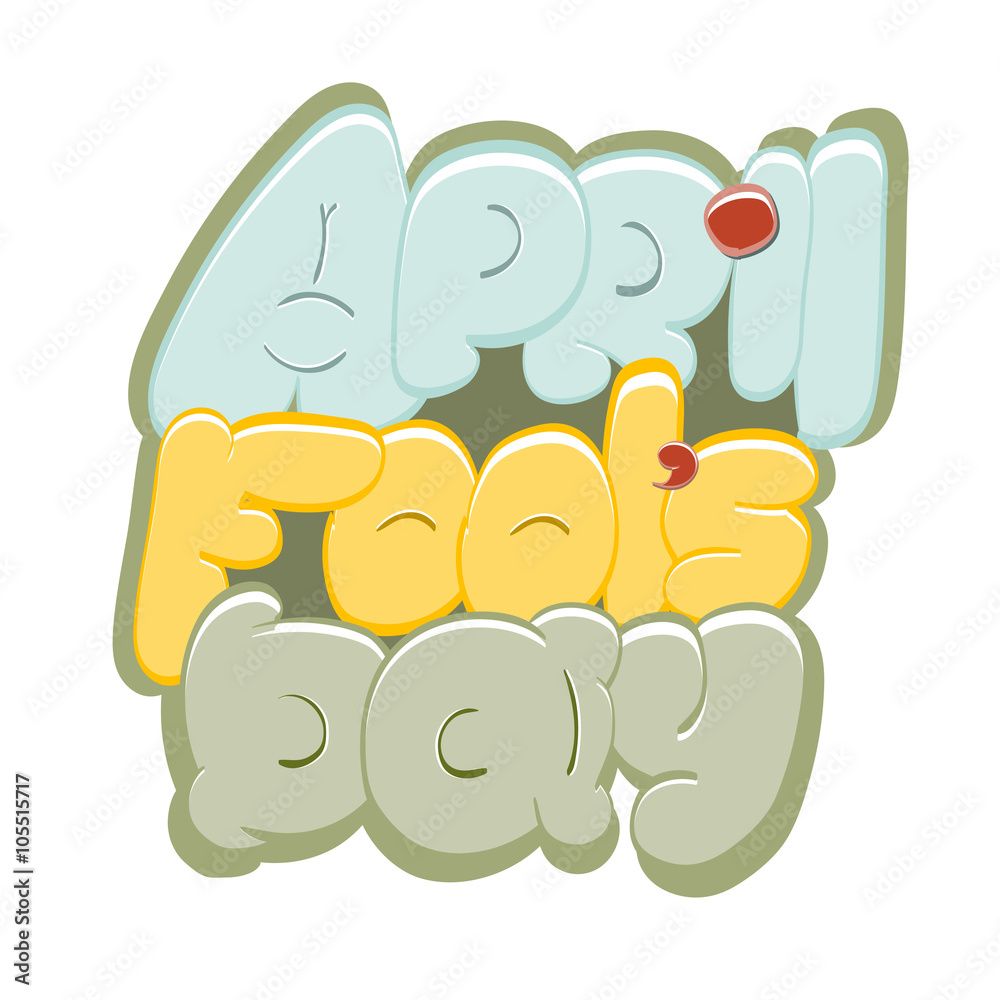April Fools Day text in the form of graffiti vector illustration for greeting cards, announcements, promotions, posters, flyers, blog, article, marketing, signage, e-mail April Fools Day text in the form of graffiti vector illustration for greeting cards, announcements, promotions, posters, flyers, blog, article, marketing, signage, e-mail