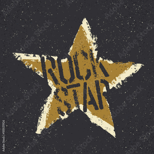 Rockstar. Grunge star with lettering. Tee print design template