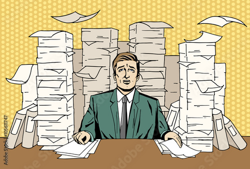Pop art businessman at work. Comic tired man sit with high piles of papers. Retro styled vector illustration.