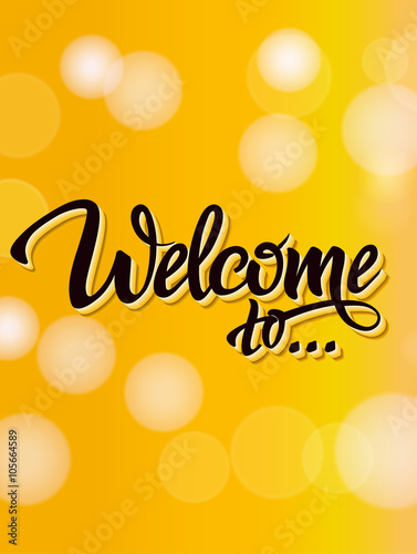 Welcome poster inscription on a yellow background