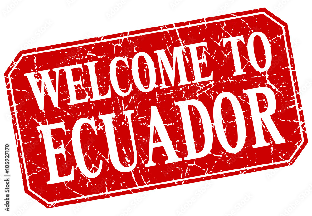 welcome to Ecuador red square grunge stamp welcome to Ecuador red square grunge stamp