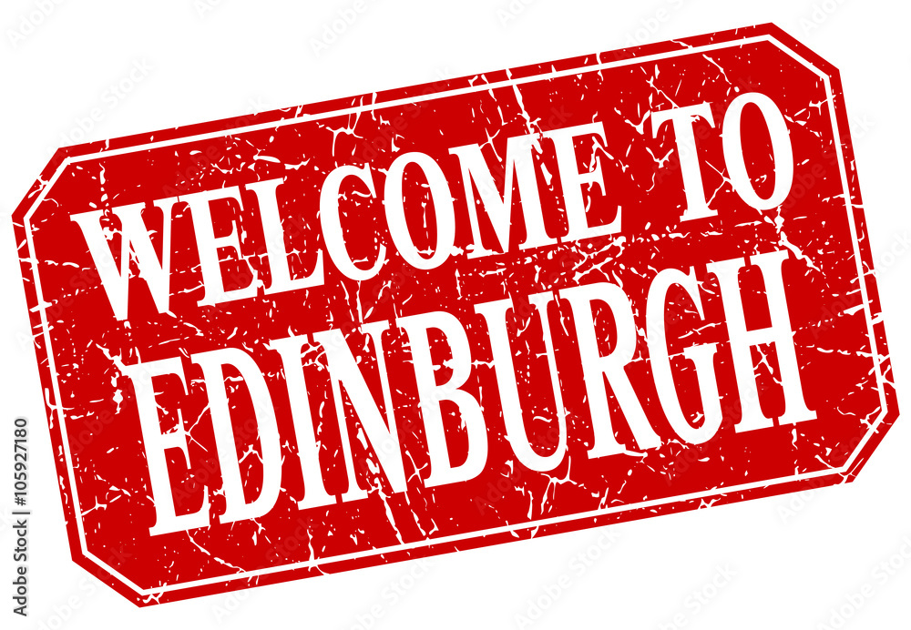 welcome to Edinburgh red square grunge stamp welcome to Edinburgh red square grunge stamp