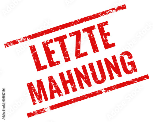 Letzte Mahnung Stempel rot grunge