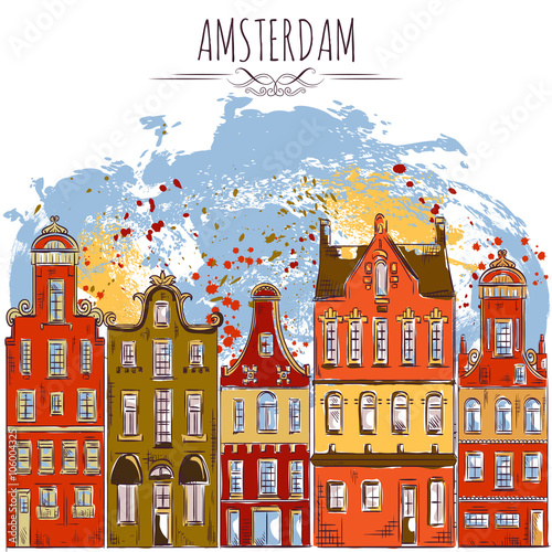 Amsterdam. Old historic buildings and canal. Traditional architecture of Netherlands. Colorful hand drawn grunge style art. Vintage vector illustration. Banner, card, scrap booking, print, poster
