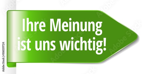 Ihre Meinung ist uns wichtig! 