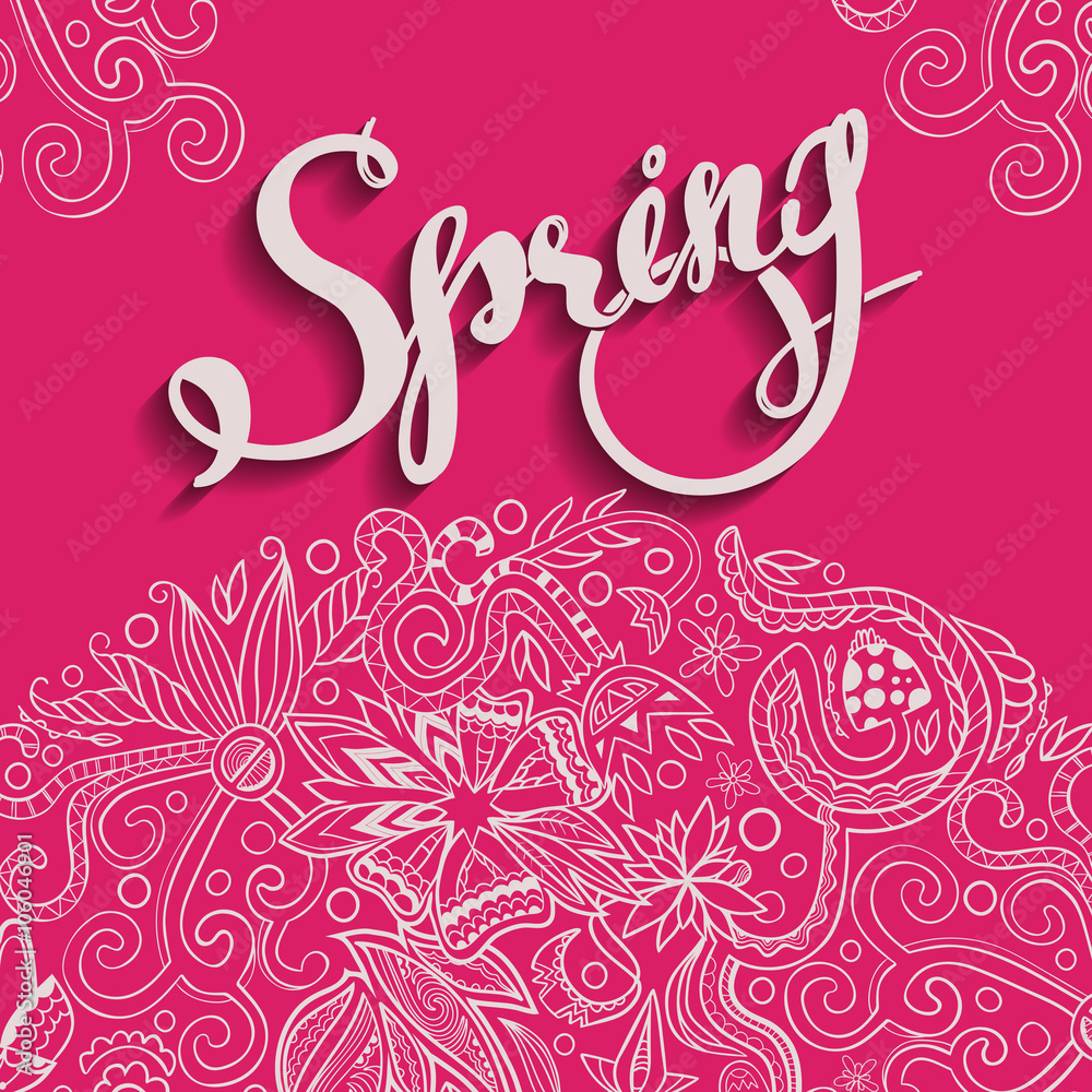 Hand drawn lettering Spring on pink and white floral background, hand-drawn flourish border, EPS 10 Hand drawn lettering Spring on pink and white floral background, hand-drawn flourish border, EPS 10