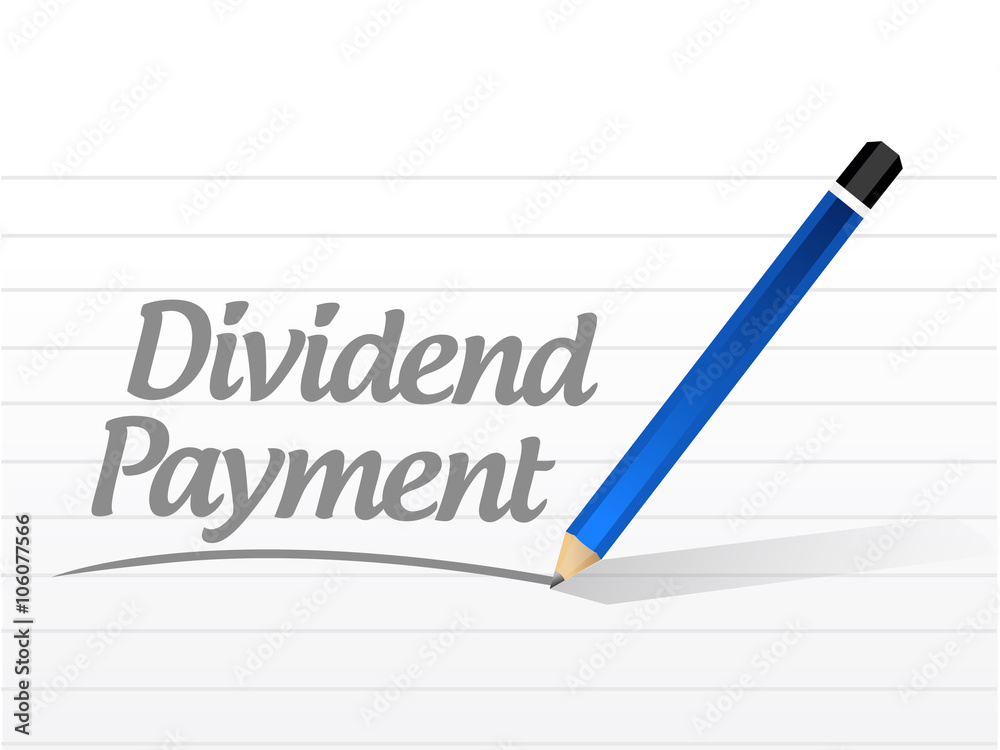 dividend payment message sign concept dividend payment message sign concept