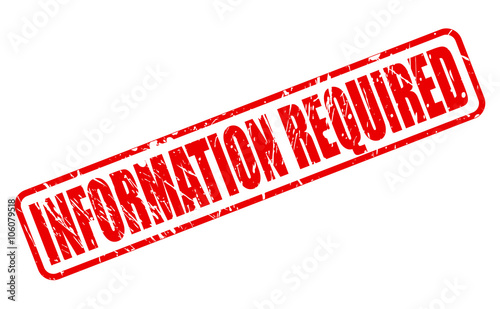 INFORMATION REQUIRED red stamp text