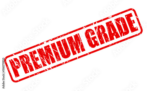 PREMIUM GRADE RED STAMP TEXT